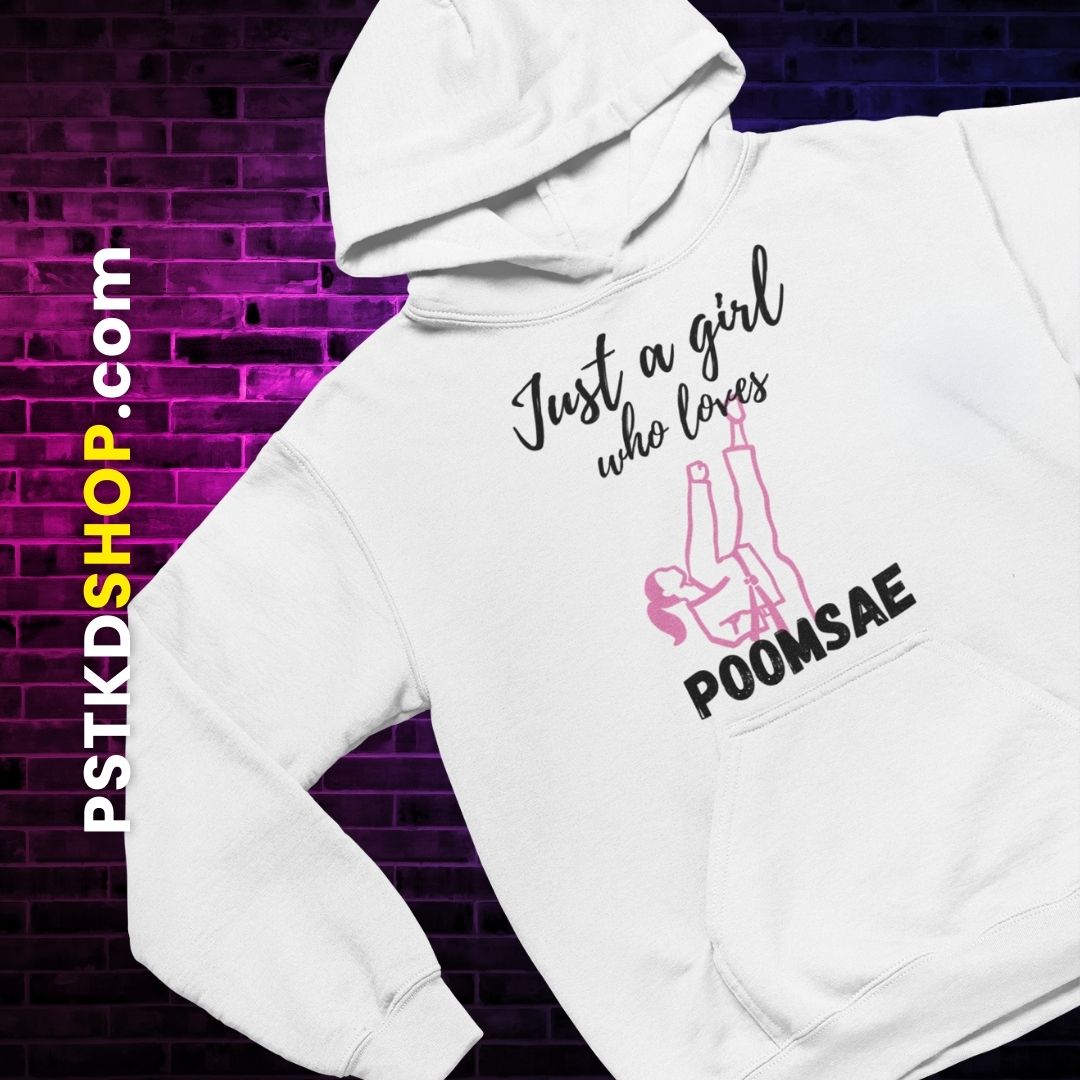 Just a Girl Who Loves Poomsae Hoodie