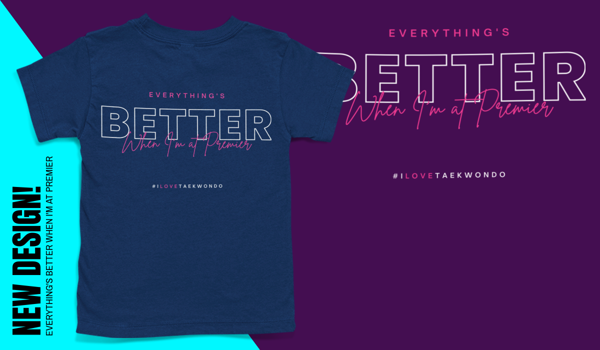 Everything's Better When I'm at Premier T-Shirt