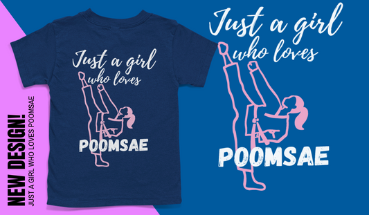 Just a Girl Who Loves Poomsae T-Shirt