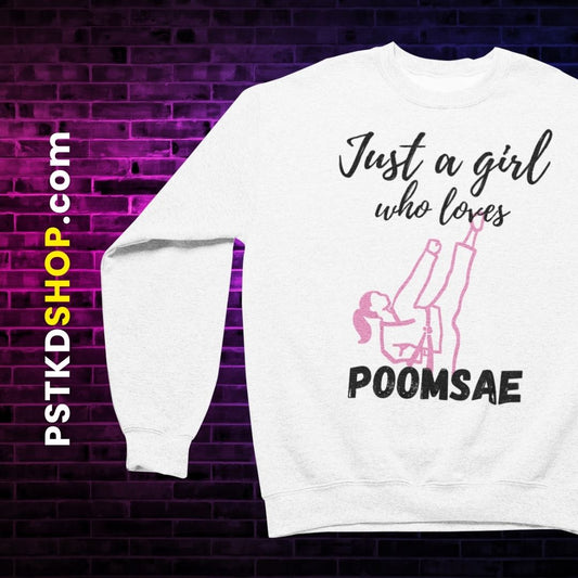 Just a Girl Who Loves Poomsae Crewneck
