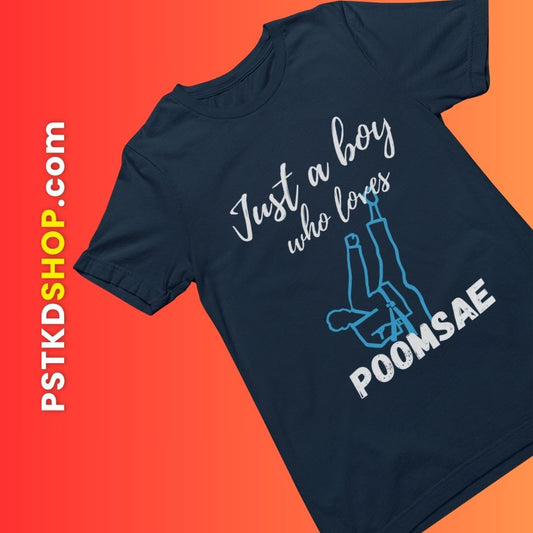 Just a Boy Who Loves Poomsae T-Shirt
